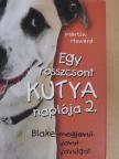 Martin Howard - Egy rosszcsont kutya naplója 2. [antikvár]