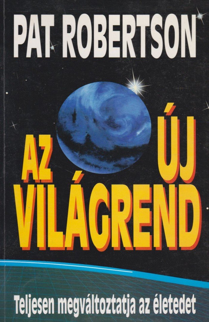 Robertson, Pat - Az új világrend [antikvár]