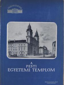 Kuthy Sándor - A pesti egyetemi templom [antikvár]