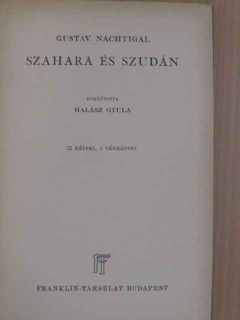 Gustav Nachtigal - Szahara és Szudán [antikvár]