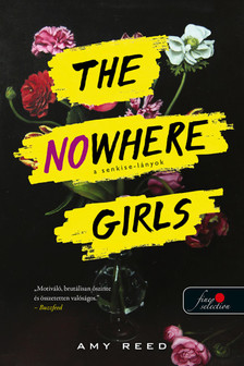 Amy Reed - The Nowhere Girls - A Senkise-lányok [szépséghibás]