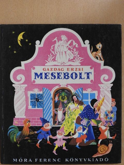 Gazdag Erzsébet - Mesebolt [antikvár]