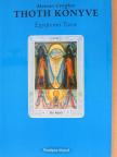 Aleister Crowley - Thoth Könyve [antikvár]