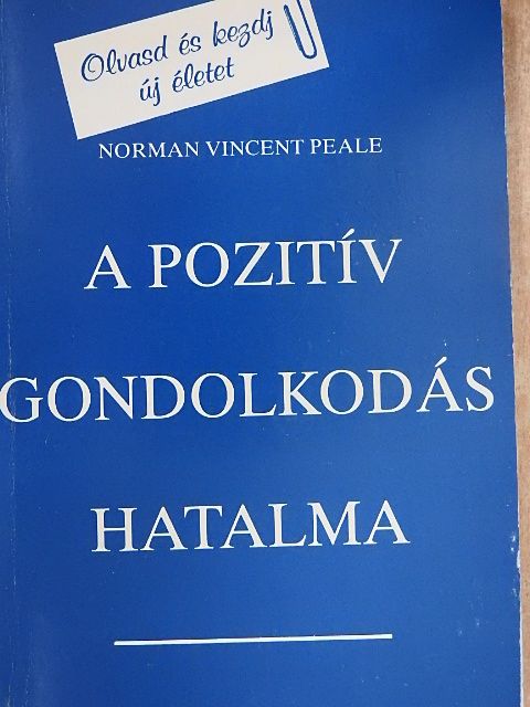 Norman Vincent Peale - A pozitív gondolkodás hatalma [antikvár]