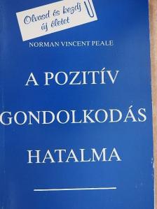 Norman Vincent Peale - A pozitív gondolkodás hatalma [antikvár]
