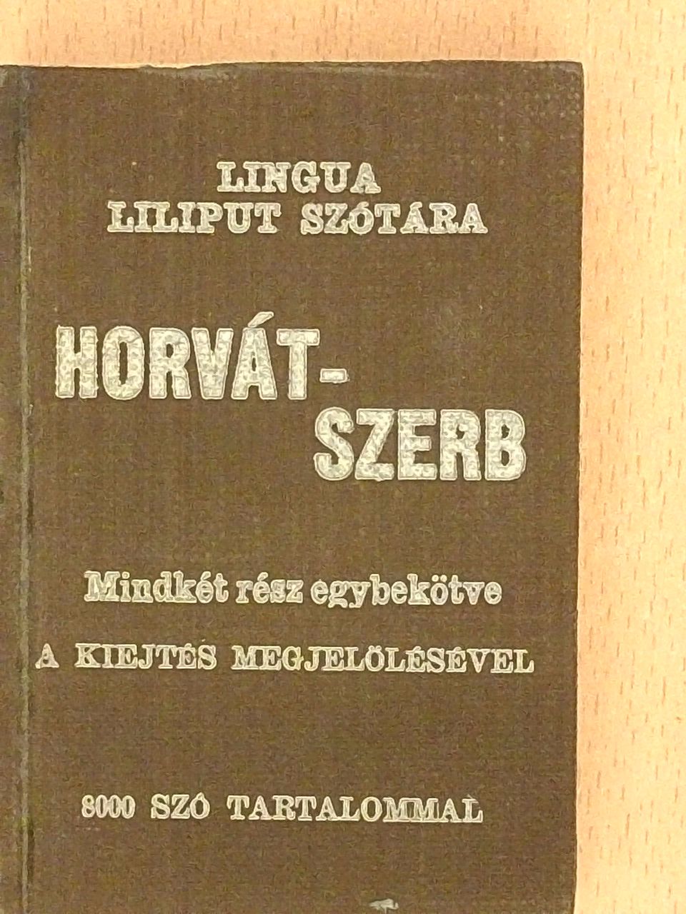 Magyar-horvát-szerb zsebszótár/Horvát-szerb-magyar zsebszótár [antikvár]