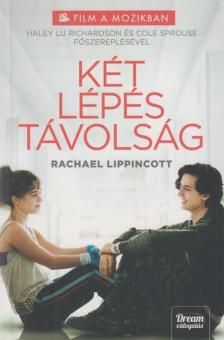 Rachael Lippincott - Két lépés távolság [antikvár]