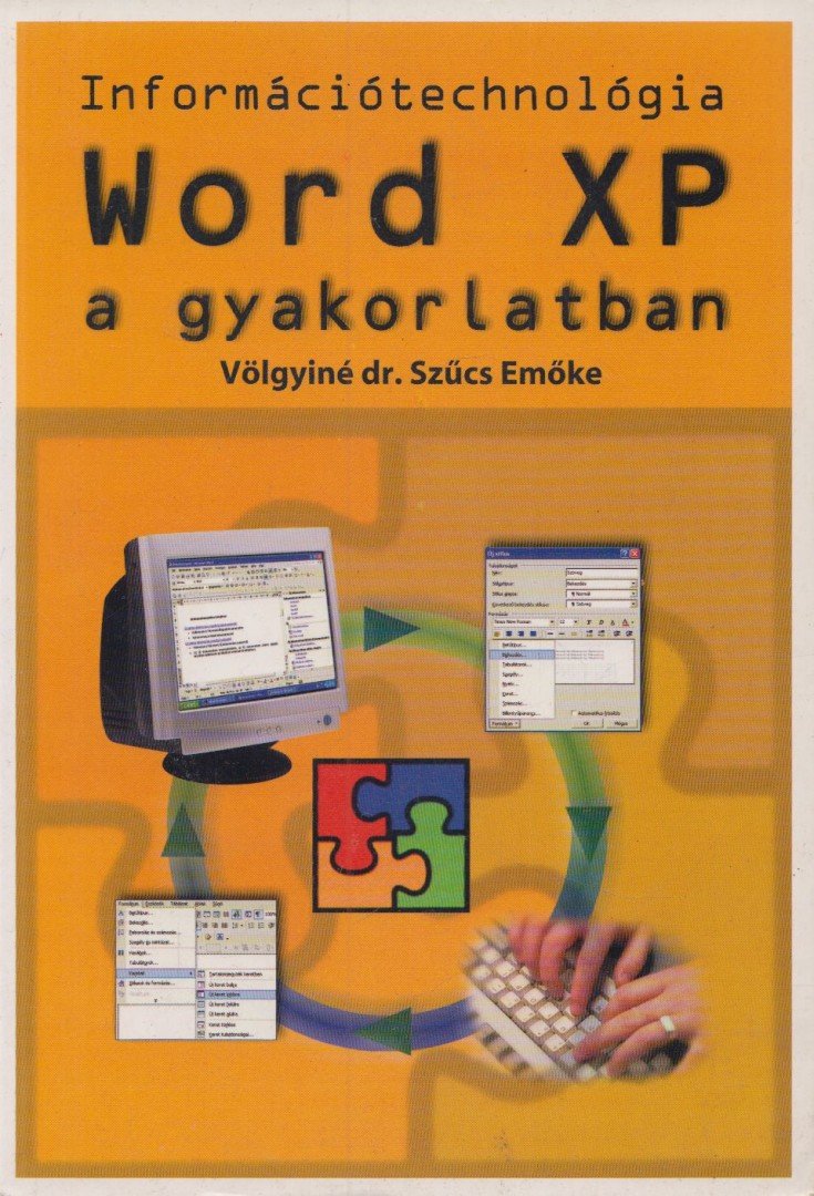 Völgyiné dr. Szűcs Emőke - Információtechnológia [antikvár]