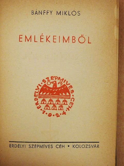 Bánffy Miklós - Emlékeimből [antikvár]