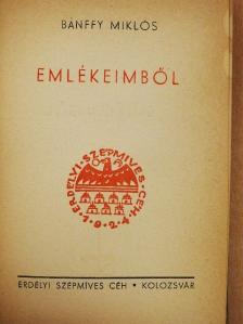 Bánffy Miklós - Emlékeimből [antikvár]