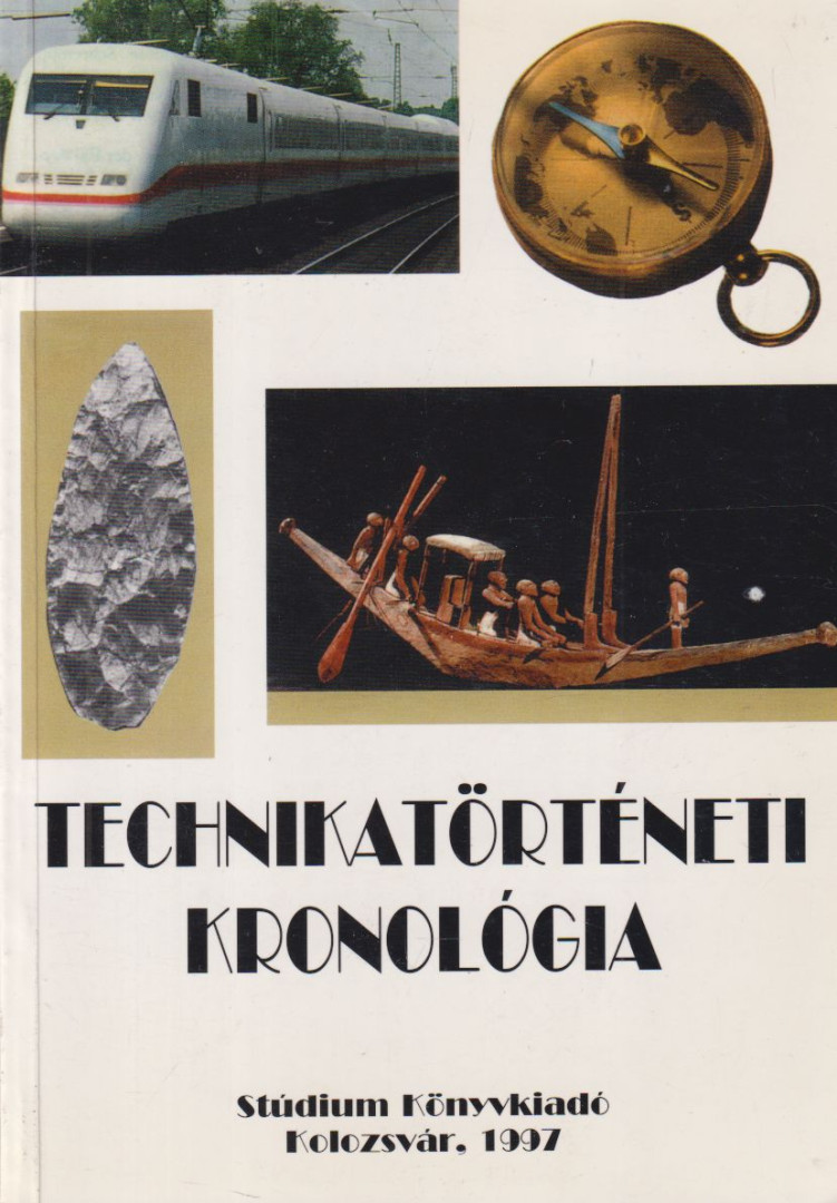 Csetri Elek, Jenei Dezső - Technikatörténeti kronológia (dedikált) [antikvár]