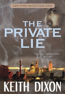 Dixon Keith - The Private Lie [eKönyv: epub, mobi]