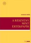 Veress Emőd - A részvény mint értékpapír
