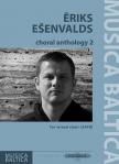 ESENVALDS, ERIKS - CHORAL ANTHOLOGY 2 FOR MIXED CHOIR (SATB)