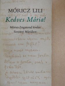 Móricz Lili - Kedves Mária! [antikvár]