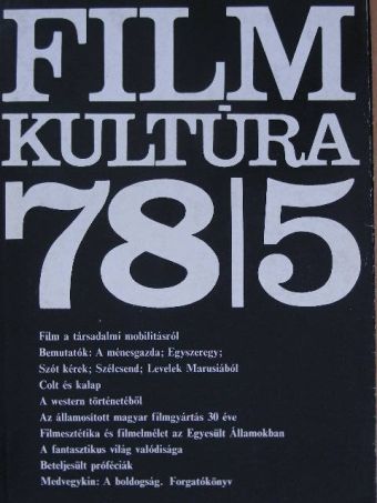 Földes Anna - Filmkultúra 1978. szeptember-október [antikvár]