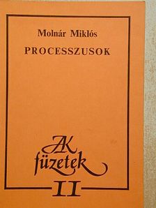 Molnár Miklós - Processzusok [antikvár]