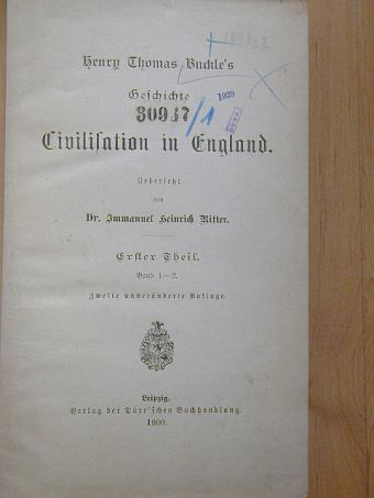 Henry Thomas Buckle - Geschichte der Civilization in England I/1-2. (gótbetűs) [antikvár]