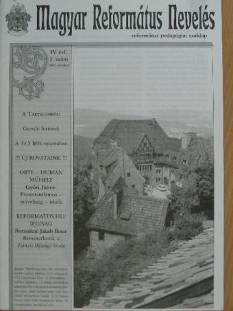 Borzsákné Jakab Ilona - Magyar Református Nevelés 2002. október [antikvár]