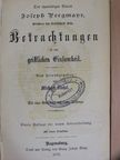 Joseph Pergmayr - Betrachtungen in der geistlichen Einsamkeit (gótbetűs) [antikvár]