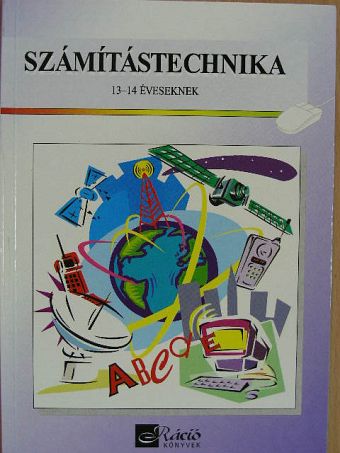 Végh András - Számítástechnika 13-14 éveseknek [antikvár]