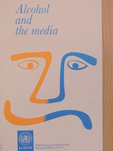 Marjatta Montonen - Alcohol and the media [antikvár]