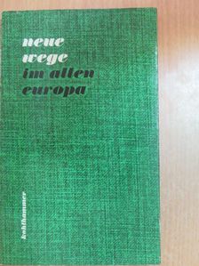 Ernst Benz - Neue Wege im alten Europa [antikvár]