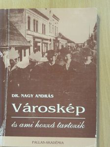 Dr. Nagy András - Városkép (dedikált példány) [antikvár]