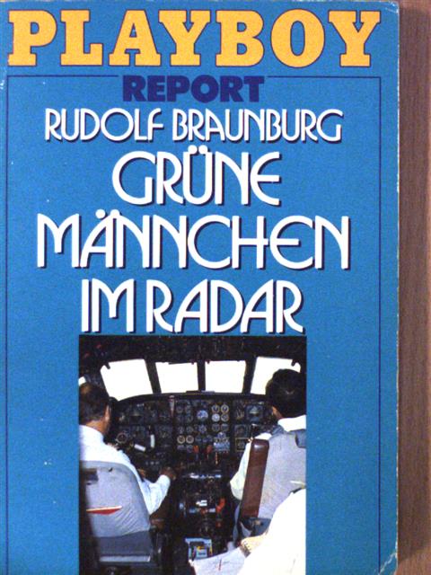 Rudolf Braunburg - Grüne Männchen im Radar [antikvár]