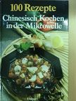 Isolde Bräckle - Chinesisch kochen in der Mikrowelle [antikvár]