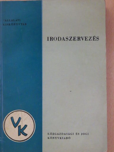 Dr. Fogaras István - Irodaszervezés [antikvár]