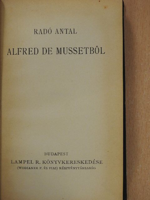 Radó Antal - Alfred De Mussetből [antikvár]