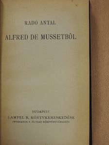 Radó Antal - Alfred De Mussetből [antikvár]