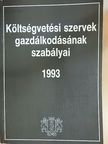 dr. Simkó Ferenc - Költségvetési szervek gazdálkodásának szabályai 1993 [antikvár]