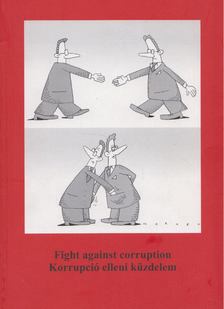 Kopcsik Kozima - Fight against corruption / Korrupció elleni küzdelem [antikvár]