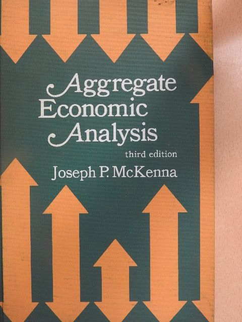 Joseph P. McKenna - Aggregate Economic Analysis [antikvár]