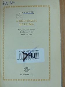J. R. Becher - A költészet hatalma [antikvár]