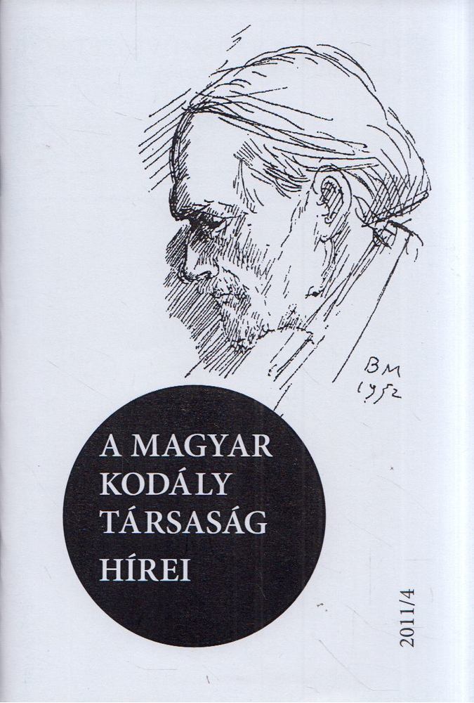 Márkusné Natter-Nád Klára - A Magyar Kodály Társaság hírei 2011/4 [antikvár]