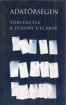 Javorniczky István, Majtényi László - Adatőrségen [antikvár]