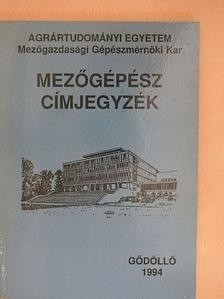 Dr. Balló Béla - Mezőgépész címjegyzék [antikvár]