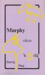 Petz, Georg - Murphy okoskodik [antikvár]