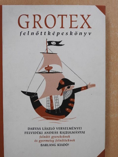 Darvas László - Grotex (dedikált példány) [antikvár]
