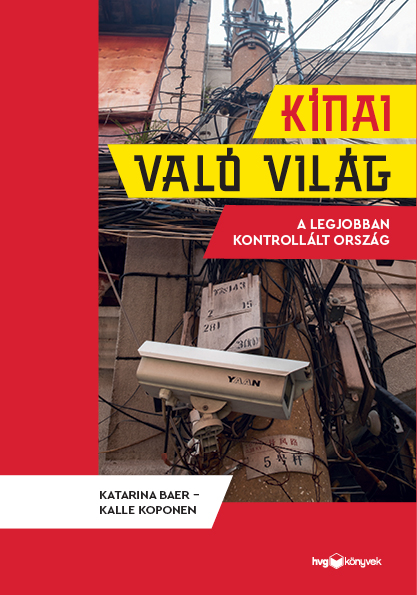 Katarina Baer - Kalle Koponen - Kínai való világ