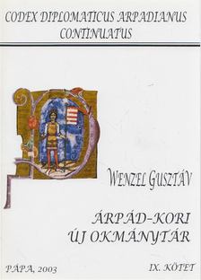 Wenzel Gusztáv - Árpád-kori új okmánytár IX. kötet [antikvár]