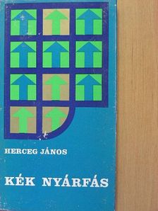 Herceg János - Kék nyárfás [antikvár]