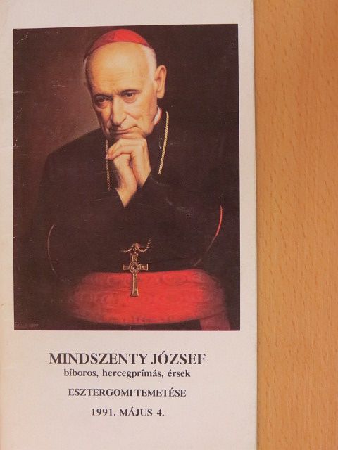 Mindszenty József bíboros, hercegprímás, érsek esztergomi temetése [antikvár]