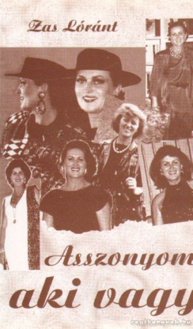 Zas Lóránt - Asszonyom aki vagy [antikvár]
