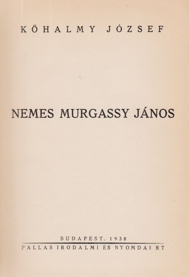 Kőhalmi József - Nemes Murgassy János (dedikált) [antikvár]