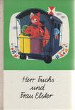 Sturm, Ursula, Walter Krumbach - Herr Fuchs und Frau Elster [antikvár]