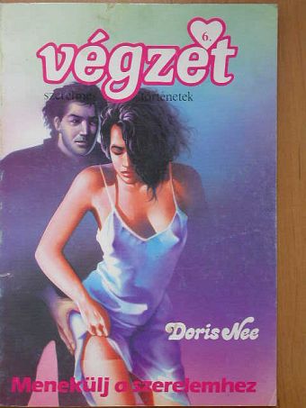 Doris Nee - Menekülj a szerelemhez [antikvár]